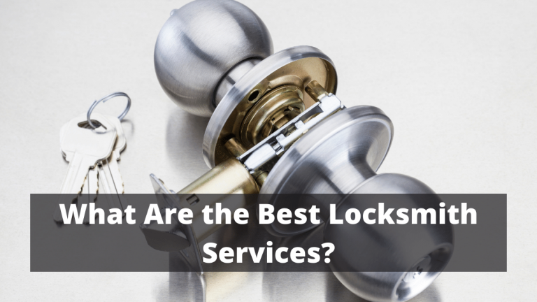 What Are the Best Locksmith Services