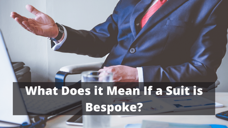 What Does it Mean If a Suit is Bespoke?
